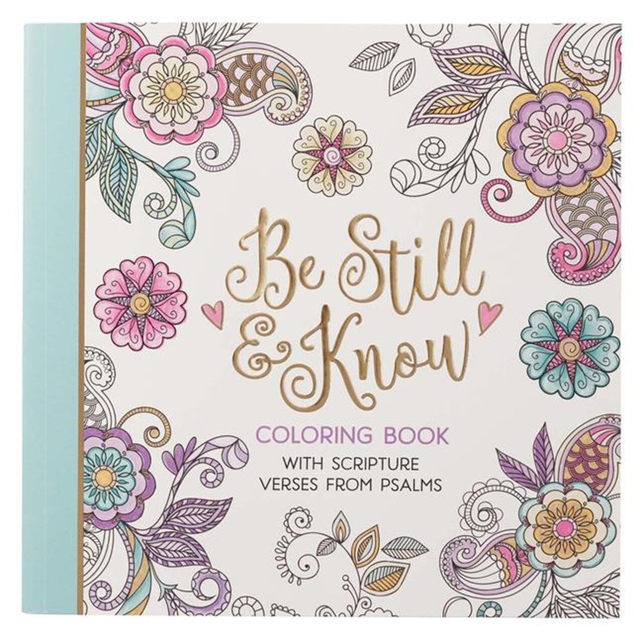 Christian Art Gifts 254322 Be Still Adult Coloring Book